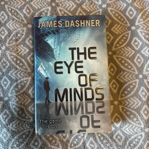 The Eye of Minds by James Dashner - Young Adult Sci-Fi Hardback Book